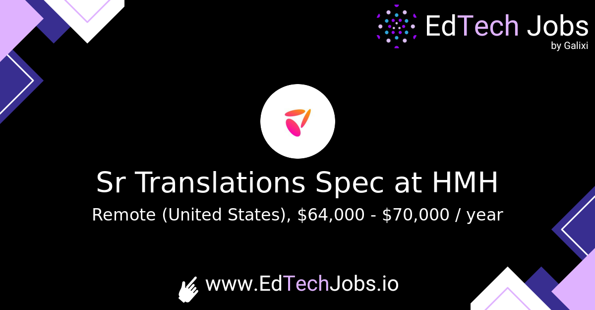 Sr Translations Spec at Houghton Mifflin Harcourt EdTech Jobs