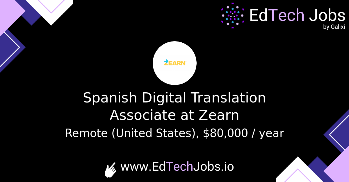 Spanish Digital Translation Associate at Zearn EdTech Jobs