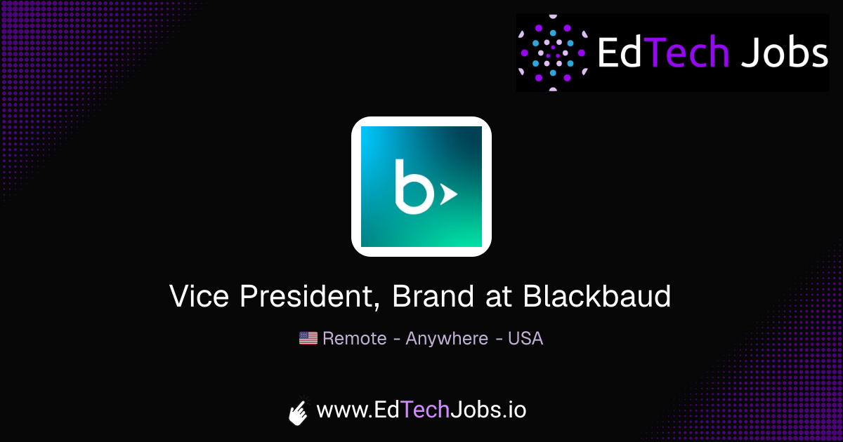 Vice President, Brand - Remote at Blackbaud | EdTechJobs.io