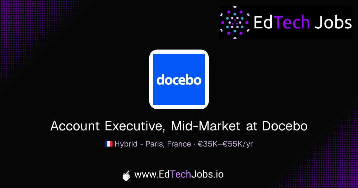 Account Executive, Mid-Market - Paris, France at Docebo | EdTechJobs.io