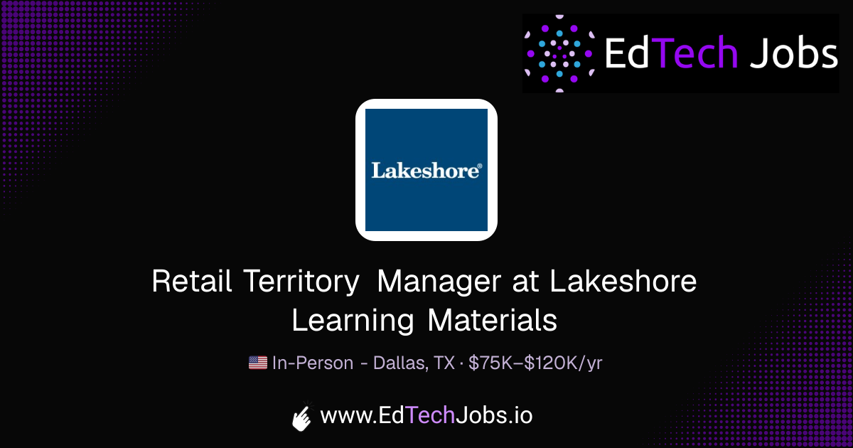Retail Territory Manager - Dallas, TX at Lakeshore Learning Materials ...